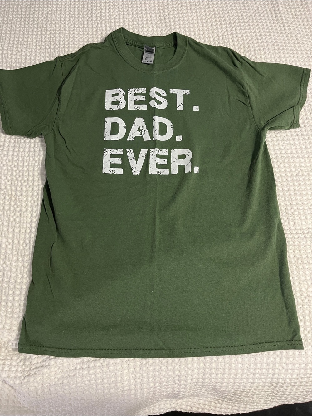 Best. Dad. Ever. T-Shirt